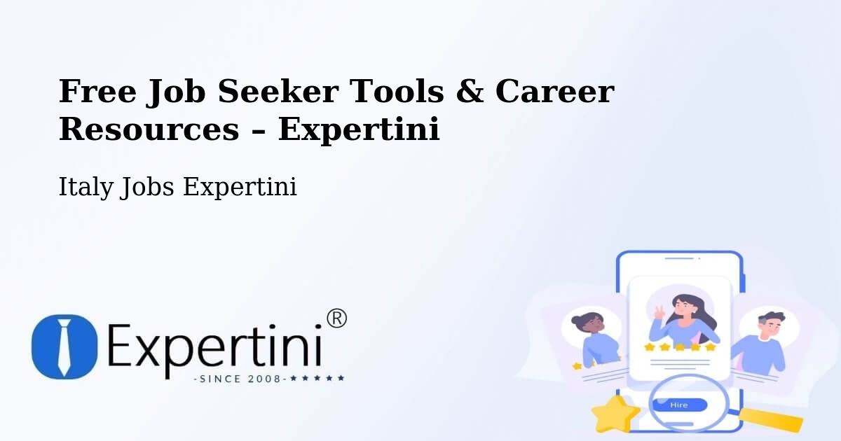 Free Job Seeker Tools & Career Resources – Cassino - Cassino, Italy Jobs Expertini
