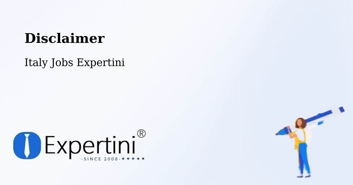 Disclaimer – Cassino - Italy Jobs Expertini